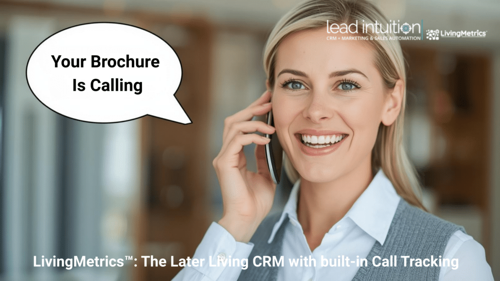 LivingMetrics The Later Living CRM with Built-in Call Tracking
